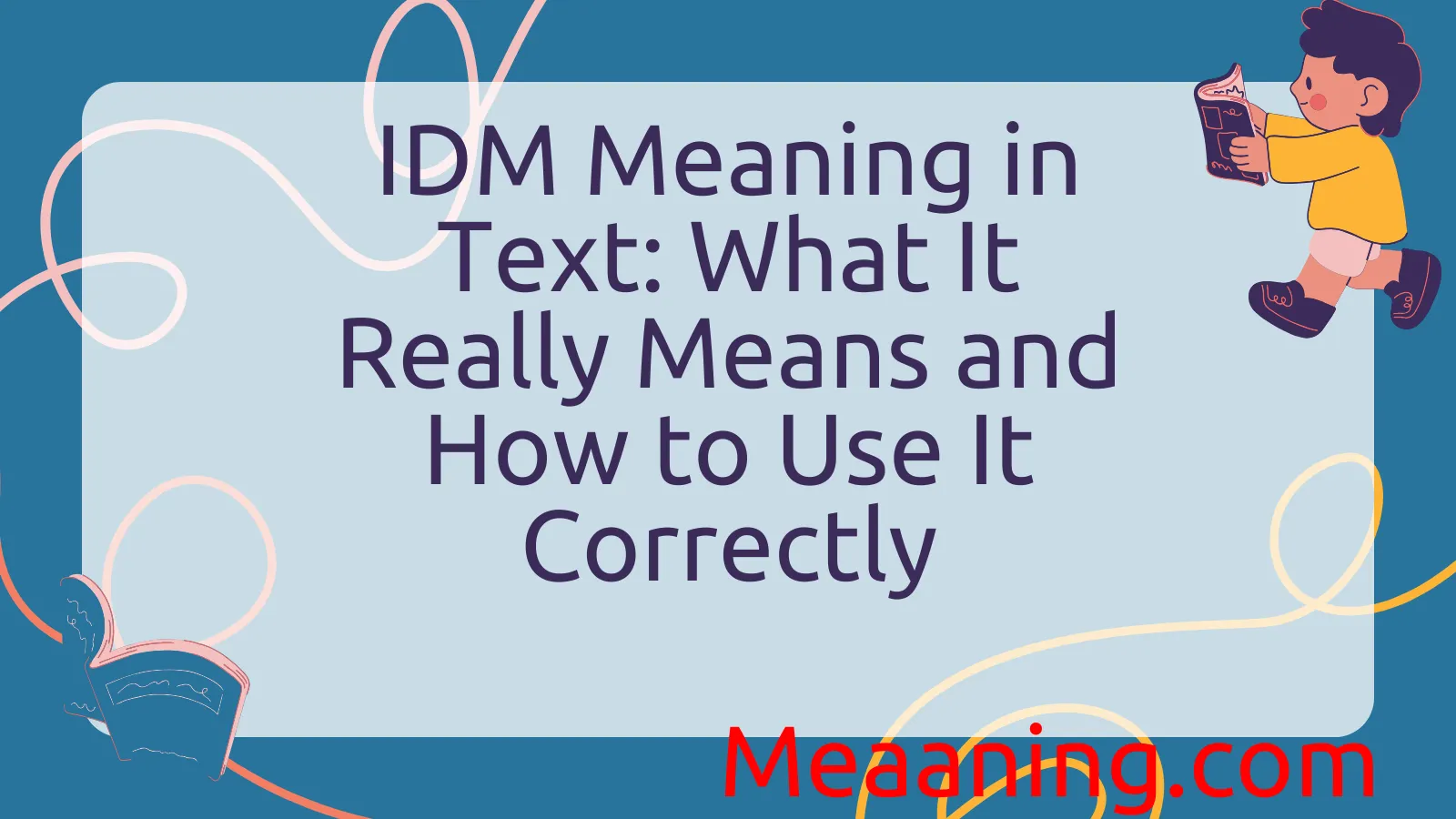 IDM Meaning in Text