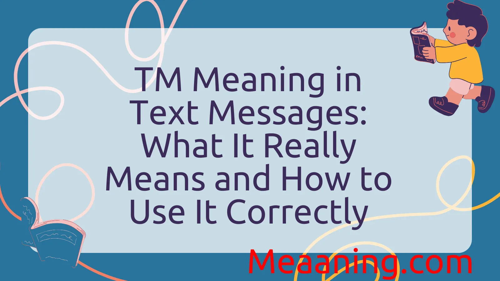 TM Meaning in Text Messages