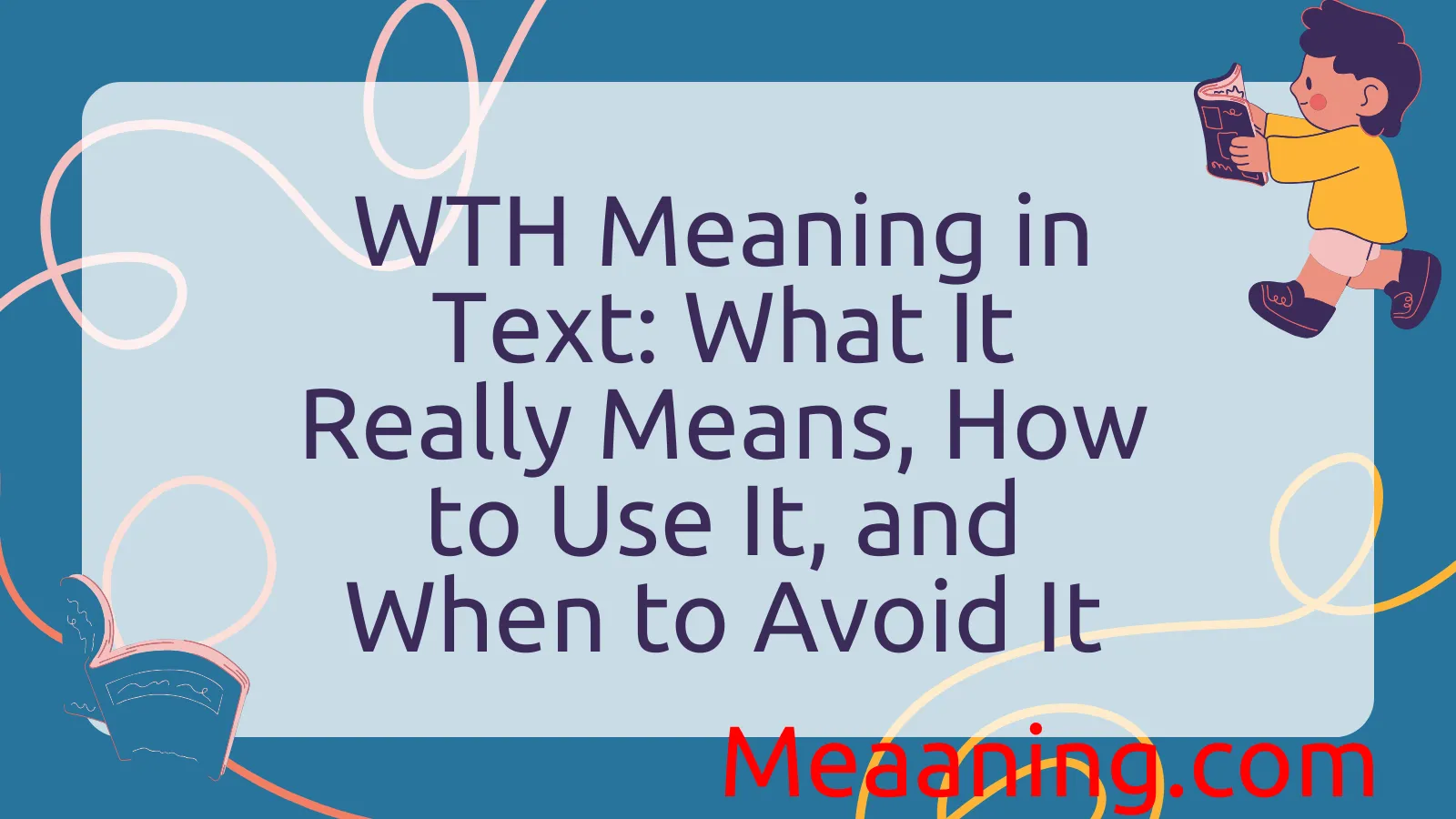 WTH Meaning in Text