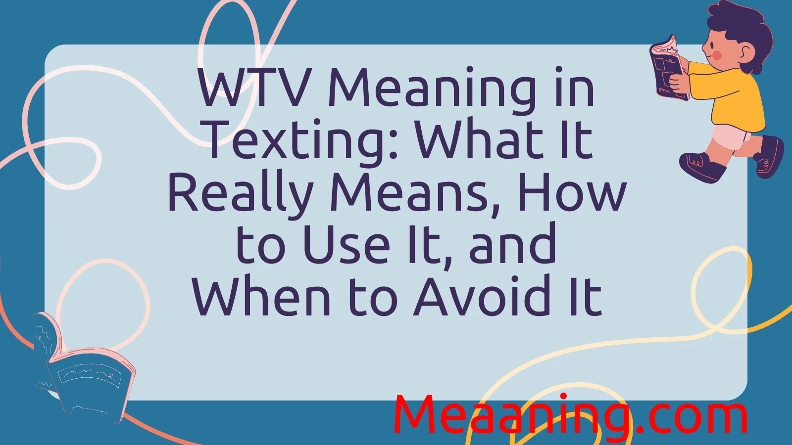 WTV Meaning in Texting