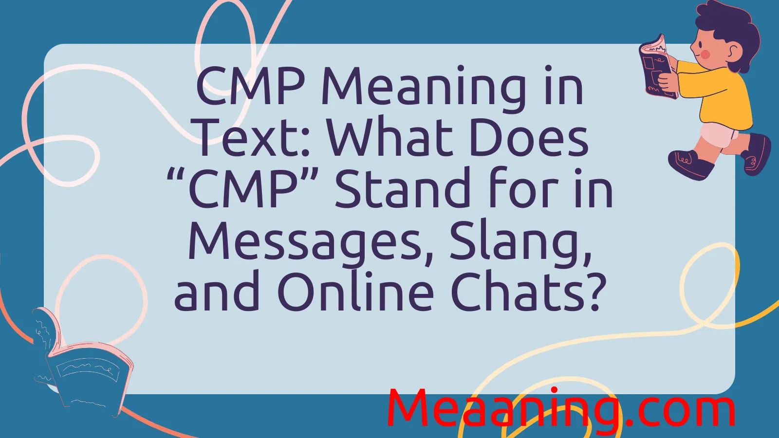 CMP Meaning in Text