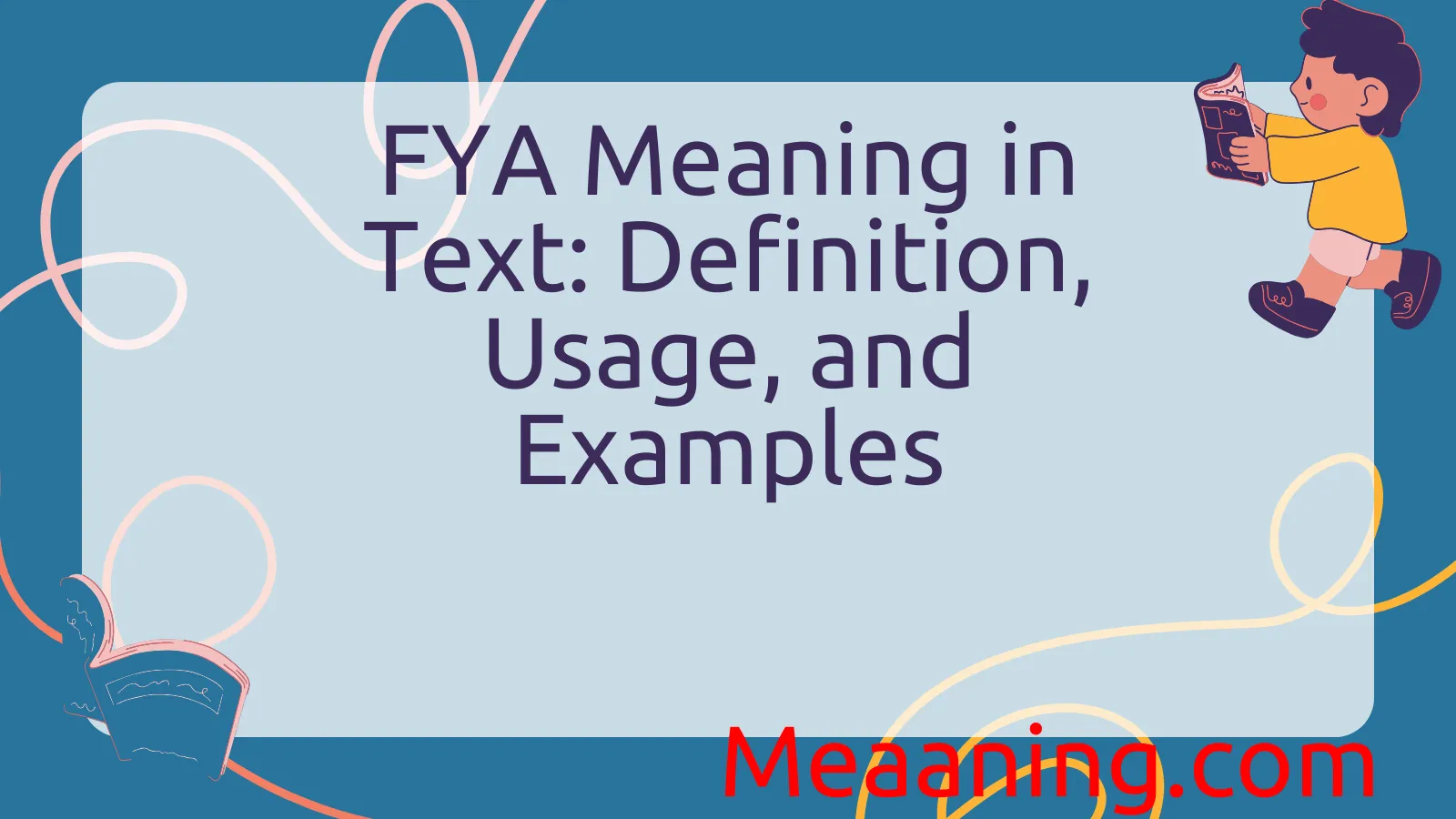 FYA Meaning in Text