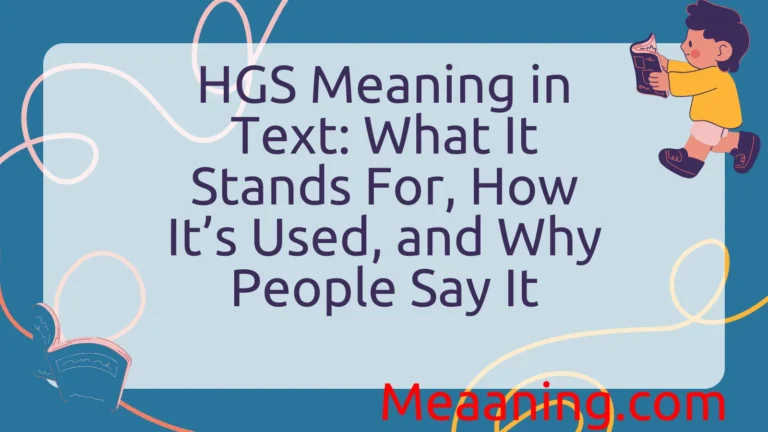HGS Meaning in Text