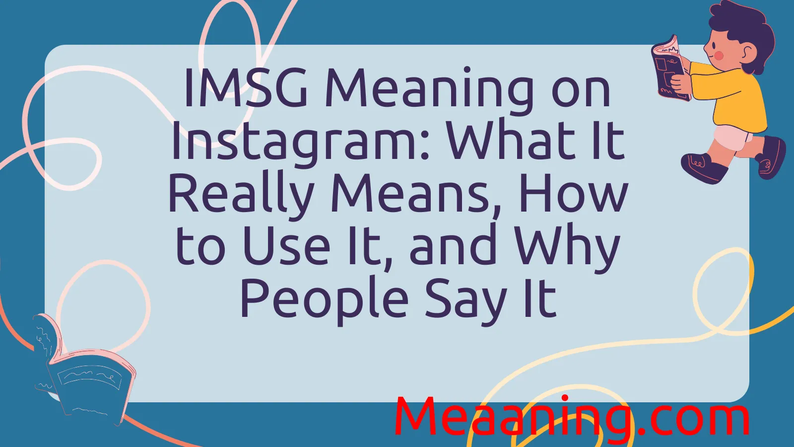 IMSG Meaning on Instagram