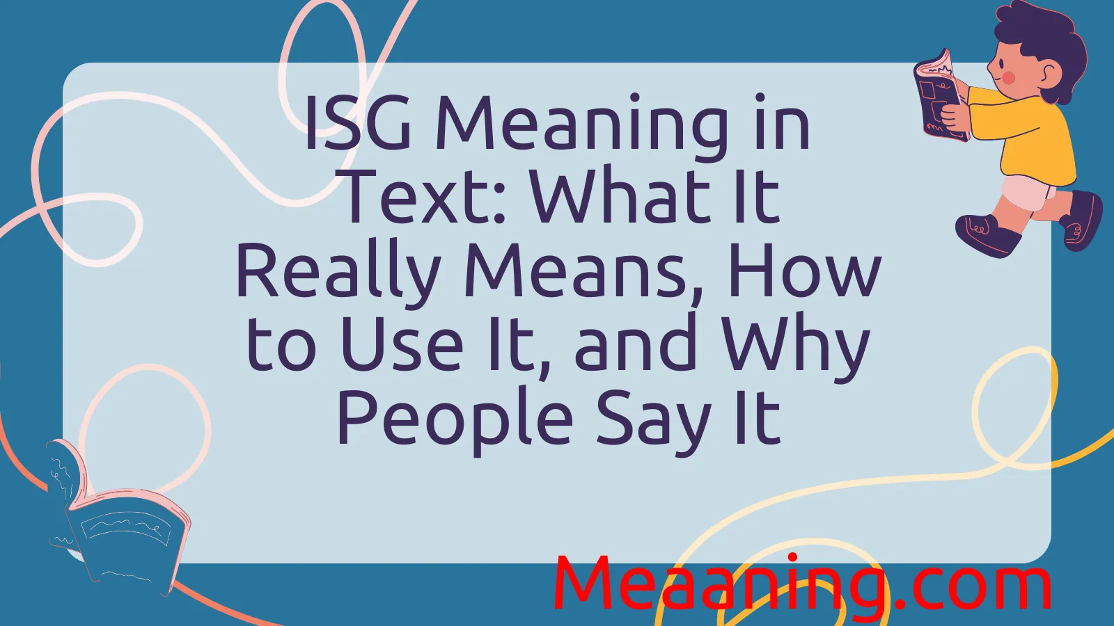 ISG Meaning in Text