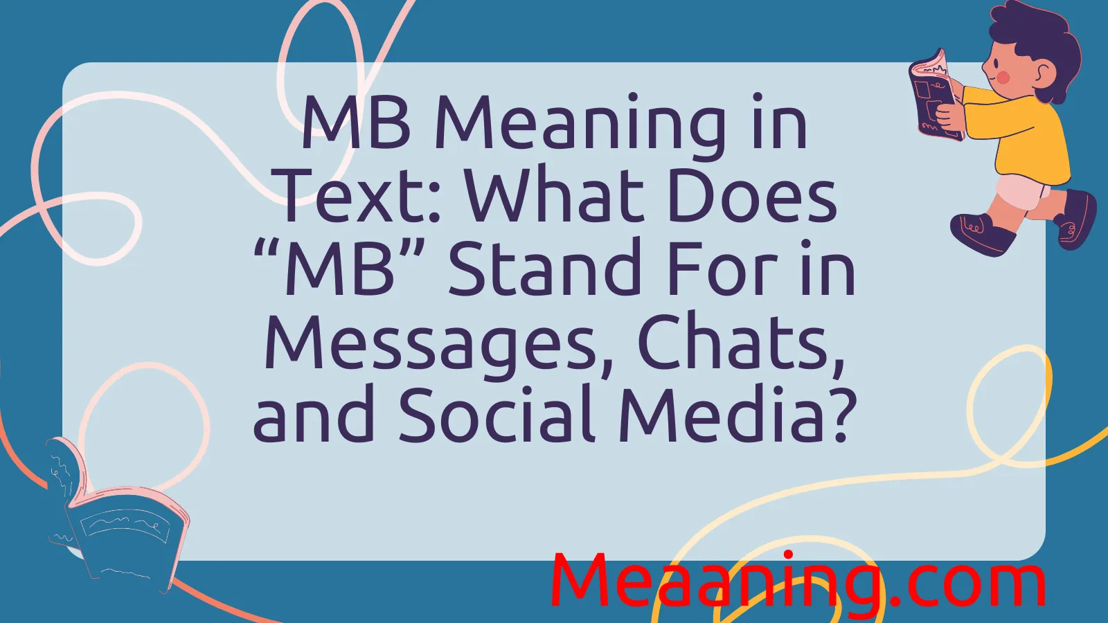 MB Meaning in Text