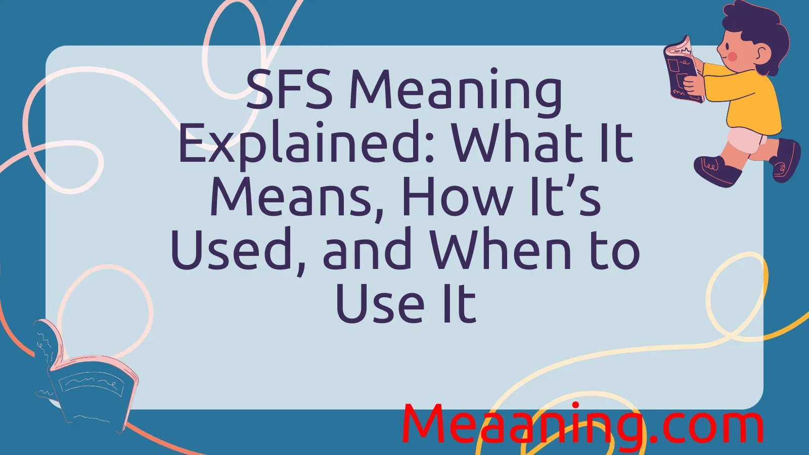 SFS Meaning Explained