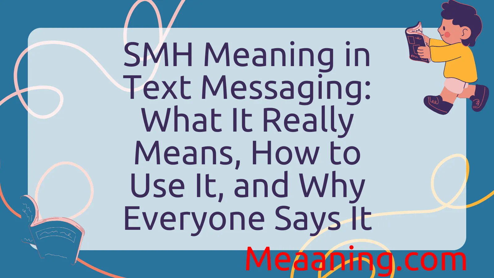 SMH Meaning in Text Messaging