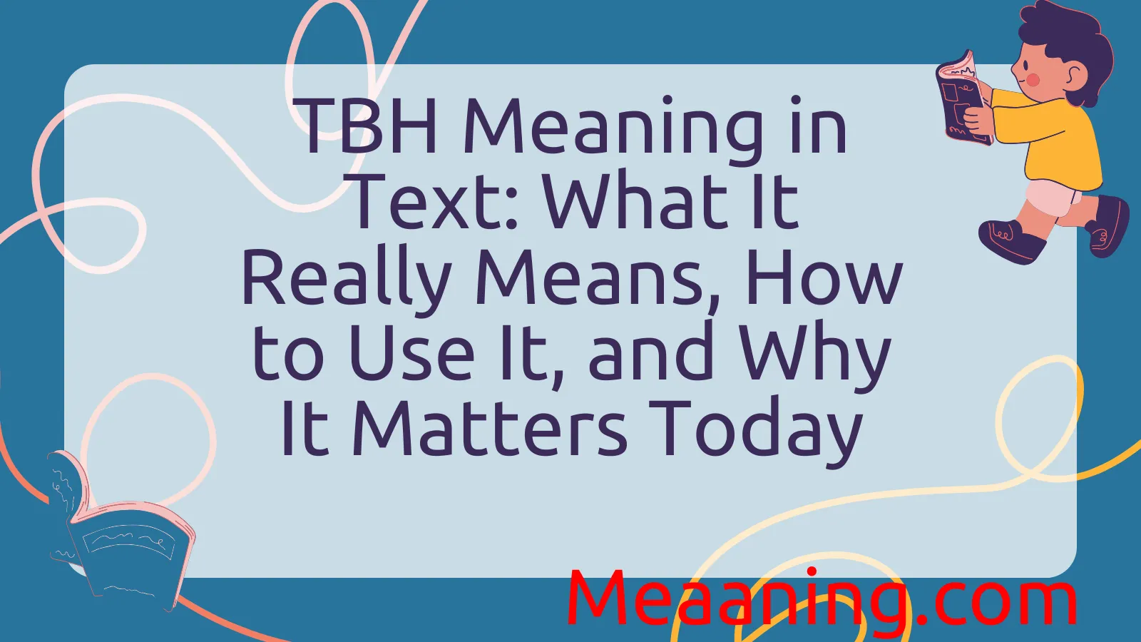 TBH Meaning in Text
