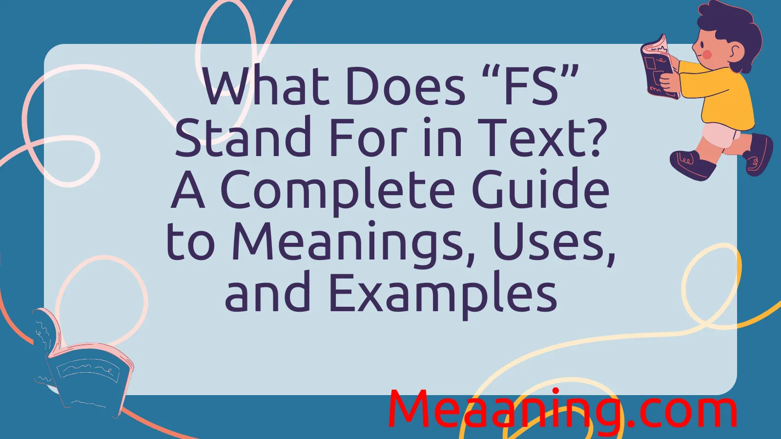 What Does “FS” Stand For in Text