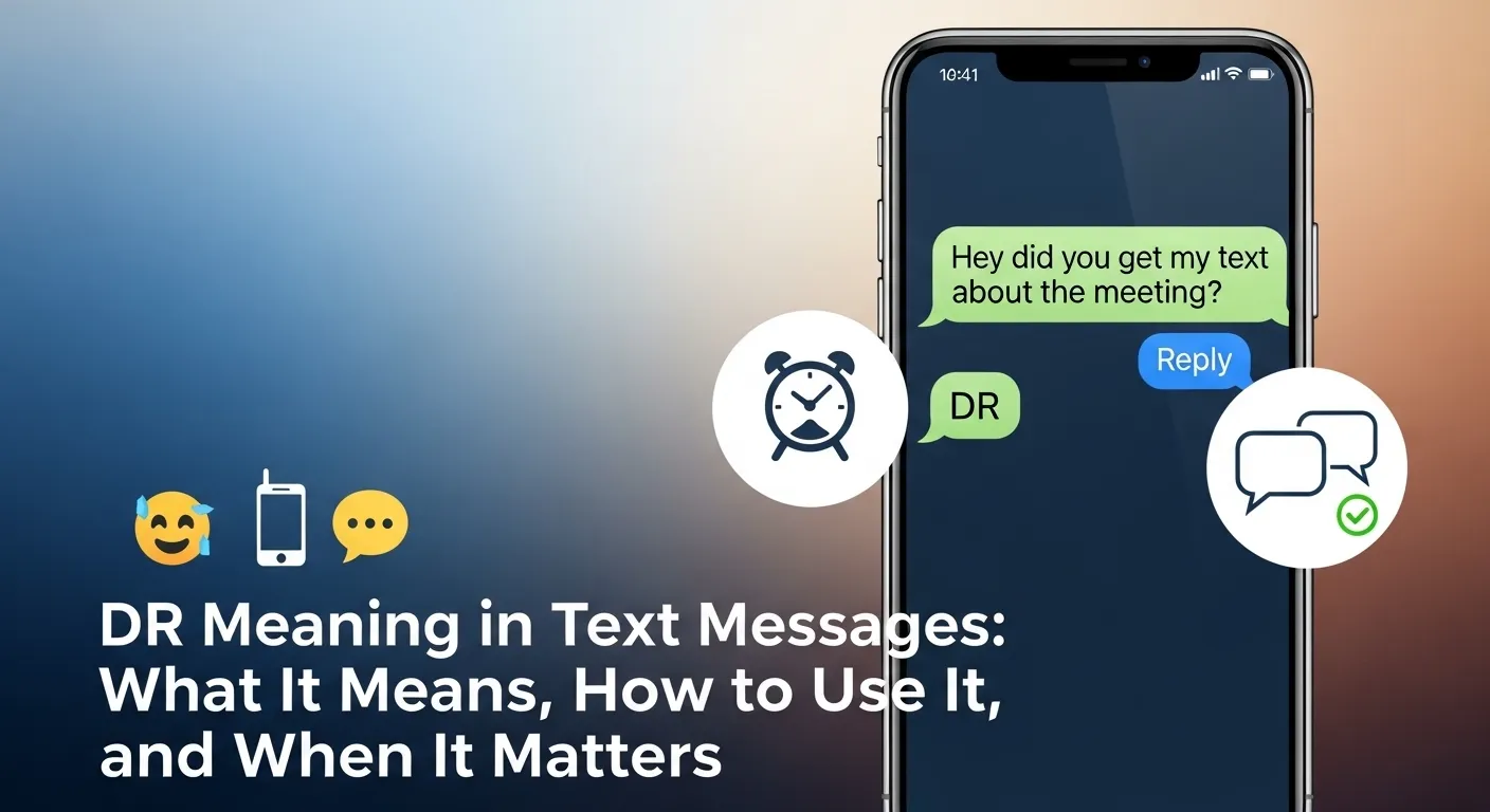 DR Meaning in Text Messages