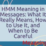 HMM Meaning in Messages