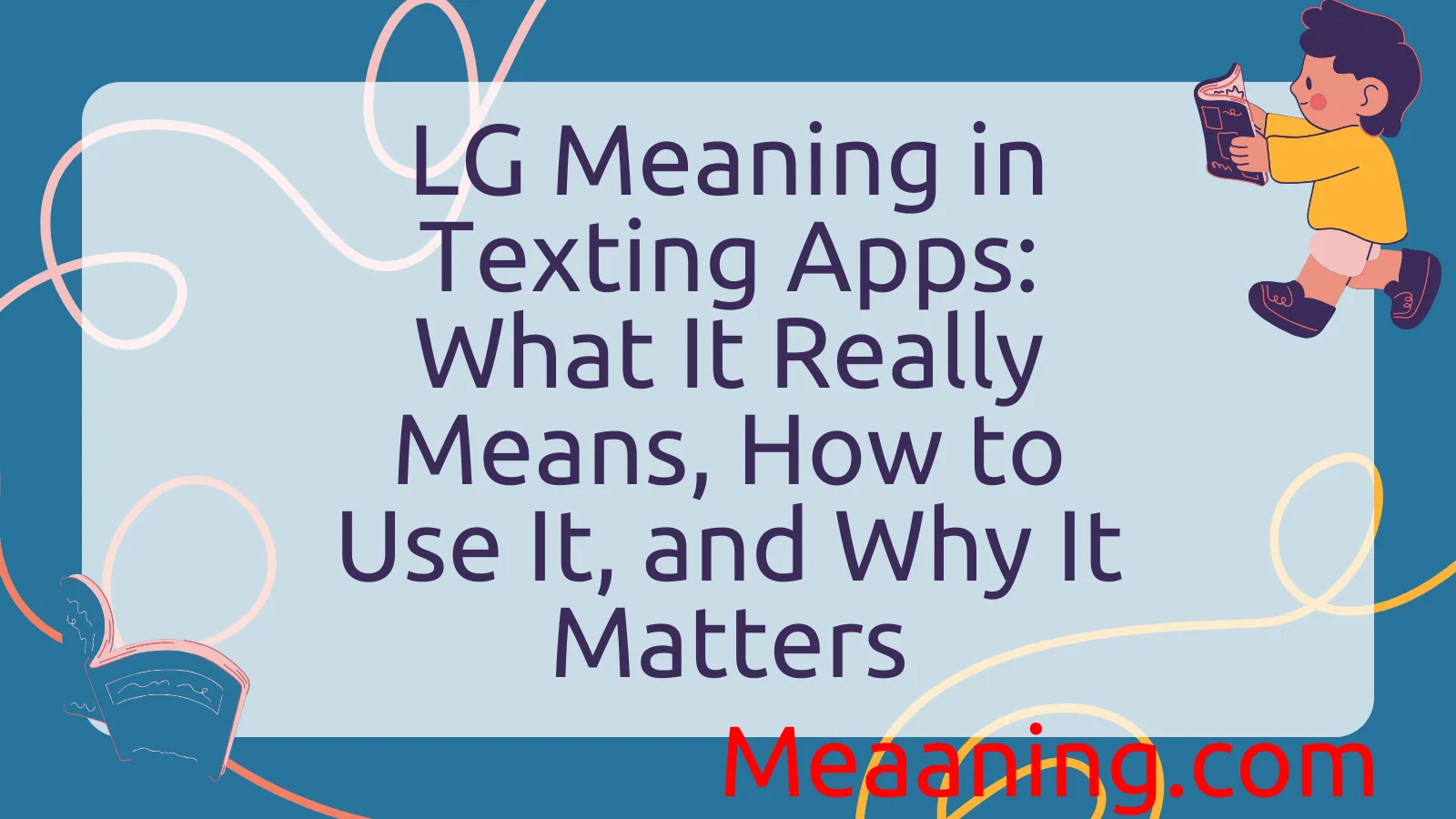 LG Meaning in Texting Apps
