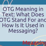 OTG Meaning in Text