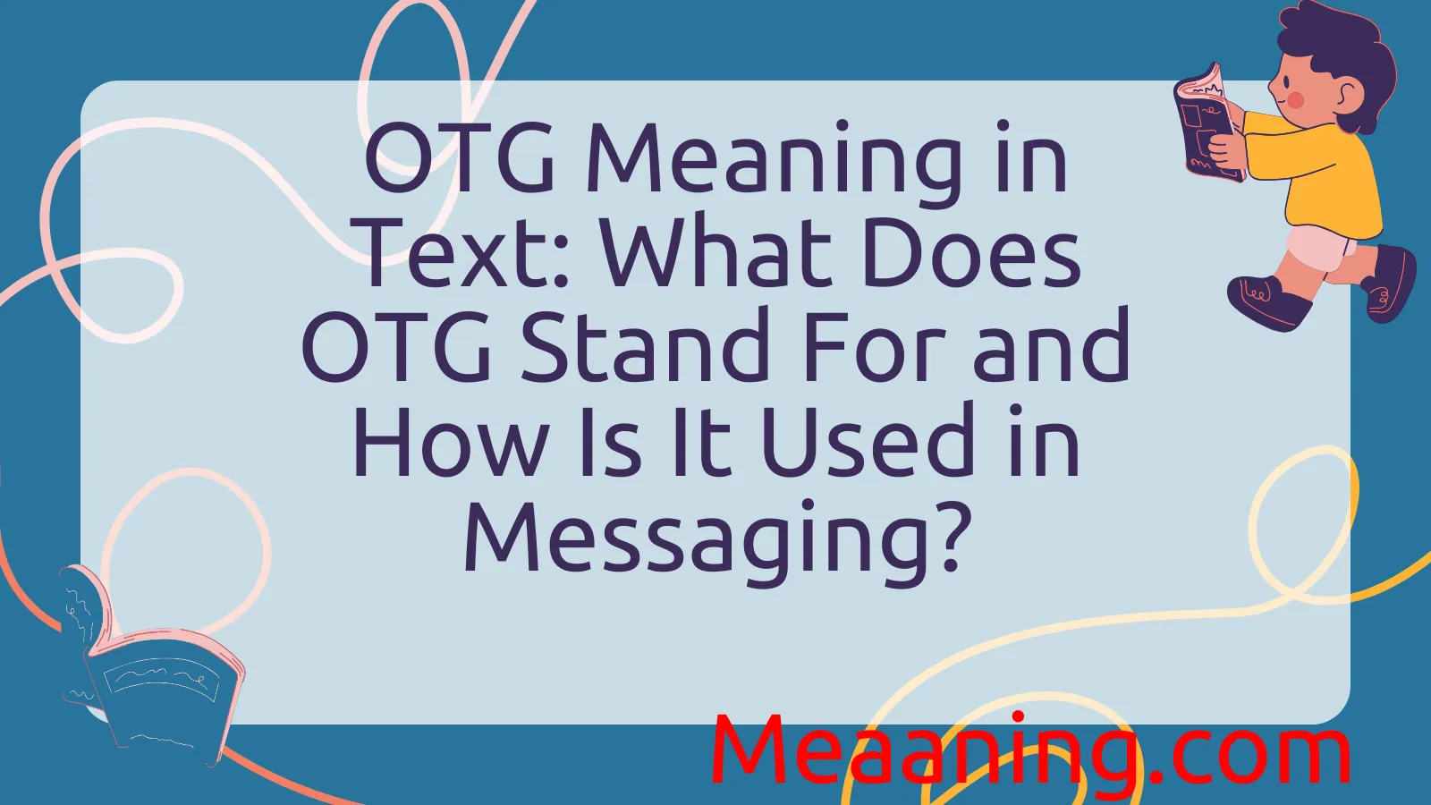 OTG Meaning in Text