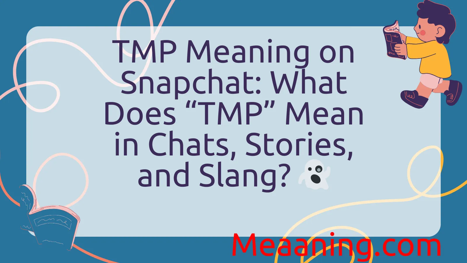 TMP Meaning on Snapchat