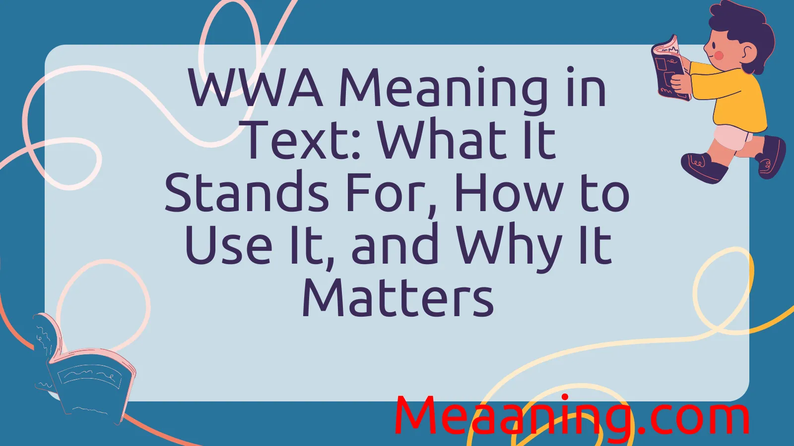 WWA Meaning in Text