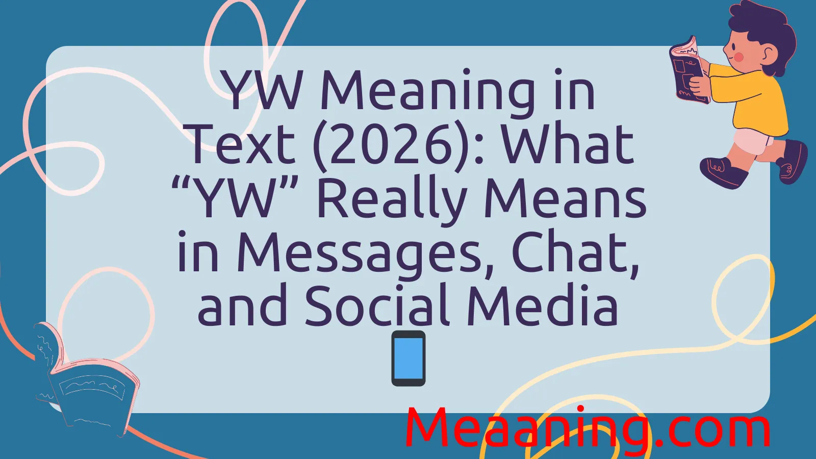 YW Meaning in Text