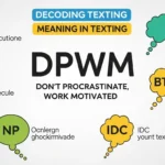 DPWM Meaning in Texting
