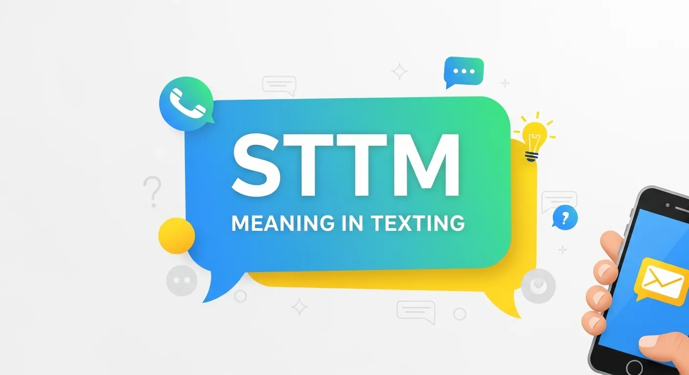 STTM Meaning in Texting
