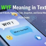WYF Meaning in Text