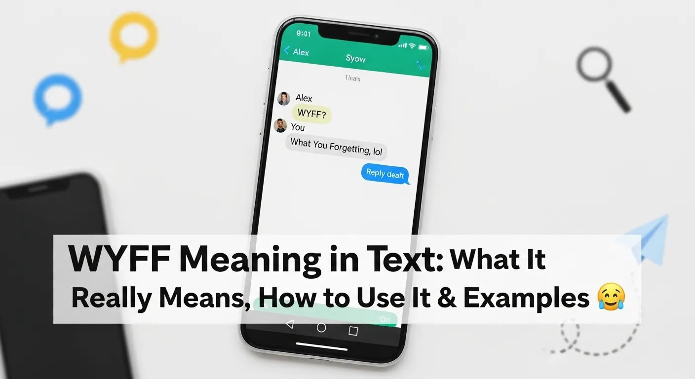 WYFF Meaning in Text