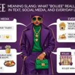 Boujee Meaning Slang