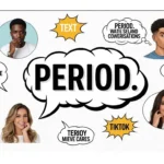 Period Meaning Slang