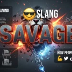 Savage Meaning Slang
