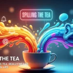 Tea Meaning Slang