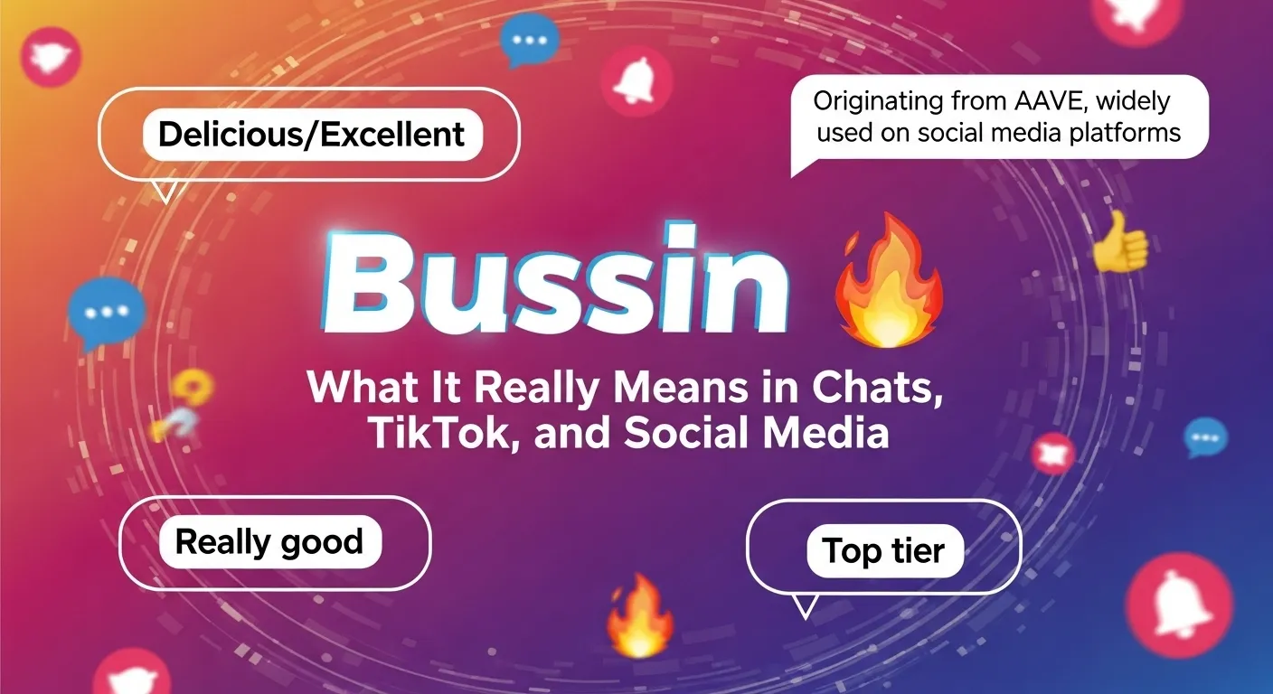 Bussin Meaning in Text