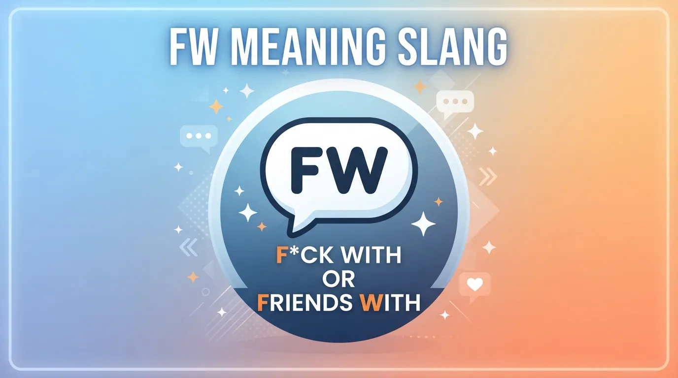 FW Meaning Slang
