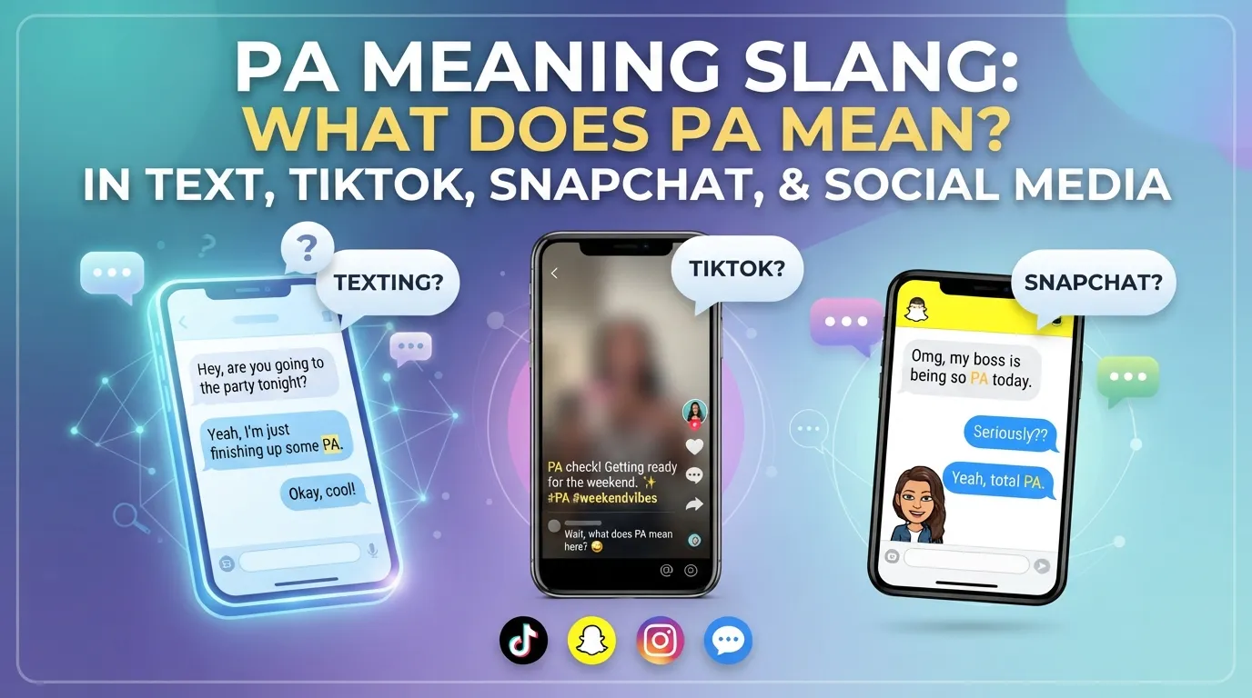 PA Meaning Slang