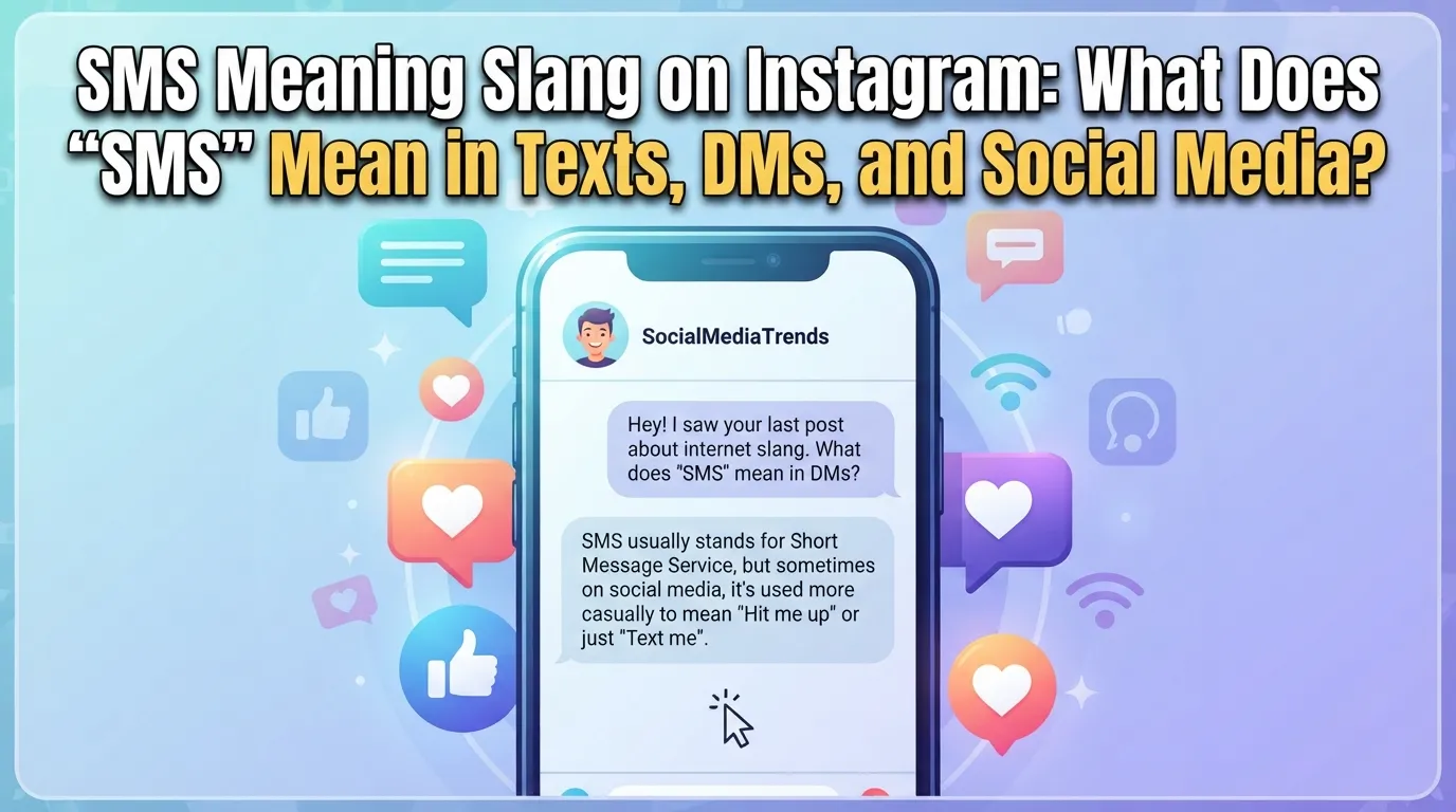 SMS Meaning Slang on Instagram