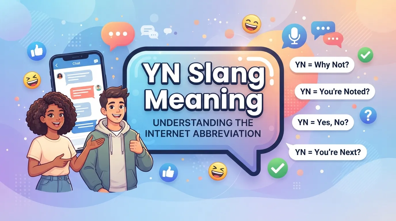 YN Slang Meaning